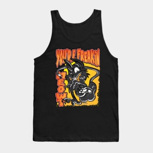 You're Freaking Meowt Black Cat Tank Top